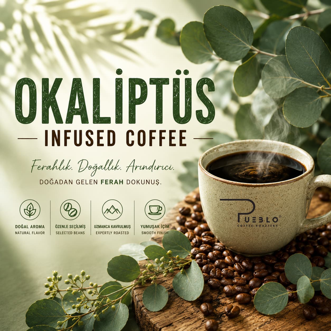 Okaliptüs Infused Coffee